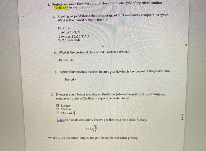 Solved 1. Period measures the time duration for a complete
