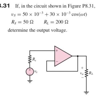 Solved 31 If, in the circuit shown in Figure P8.31, | Chegg.com