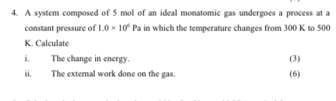 Solved A system composed of 5mol of an ideal monatomic gas | Chegg.com