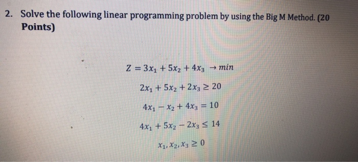 Solved 2. Solve the following linear programming problem by | Chegg.com
