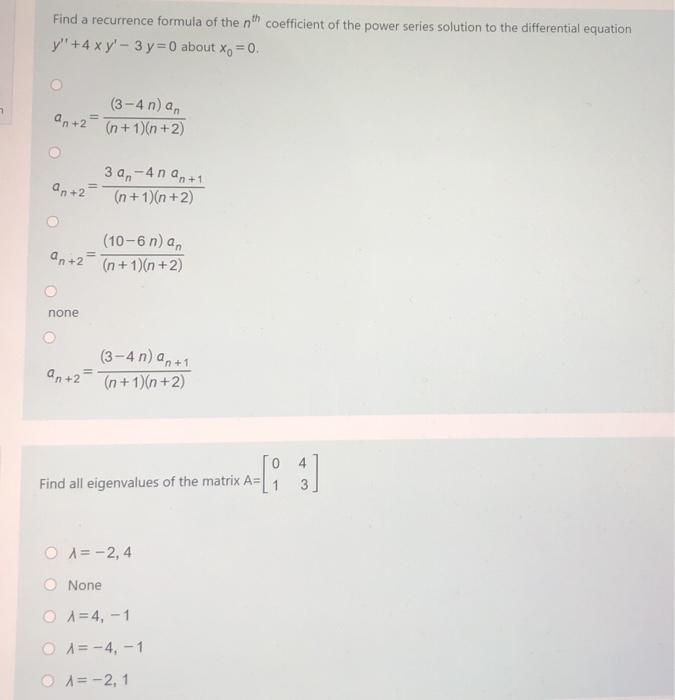 Solved Find A Recurrence Formula Of The Nth Coefficient O Chegg Com