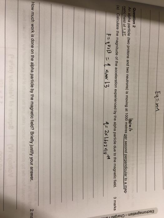 Solved Eq=ma Question 2 lomls An alpha particle (two protons