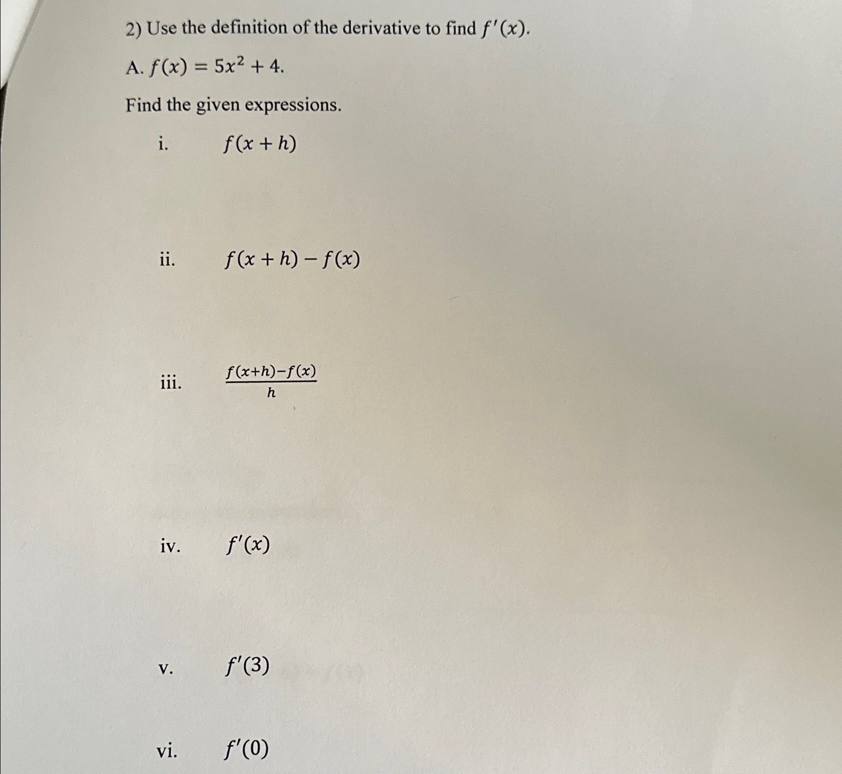 Solved Use The Definition Of The Derivative To Find | Chegg.com