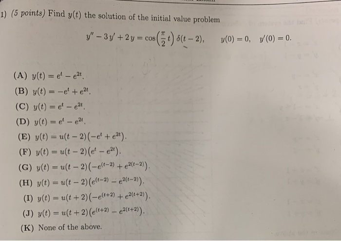 Solved 1 5 Points Find Y T The Solution Of The Initia Chegg Com