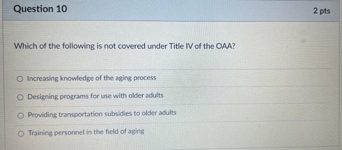 Solved Question 10 2 pts Which of the following is not | Chegg.com