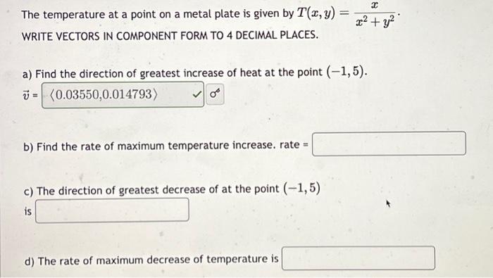 Solved The temperature at a point on a metal plate is given | Chegg.com
