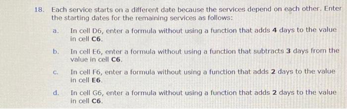 Solved a. 18. Each service starts on a different date | Chegg.com