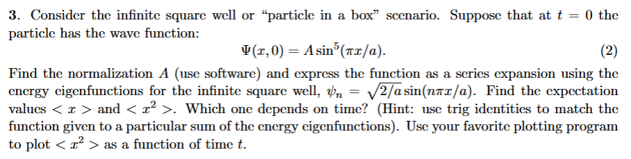 Solved Consider the infinite square well or ﻿"particle in ﻿a | Chegg.com