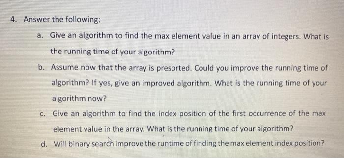 Solved 4. Answer the following: a. Give an algorithm to find | Chegg.com