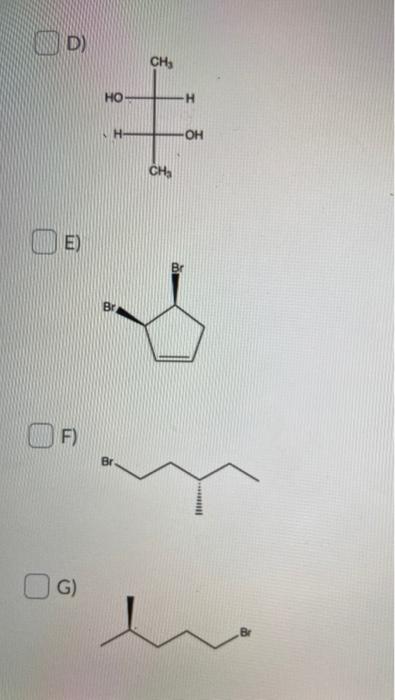 Solved Select all of the molecules shown below that are | Chegg.com