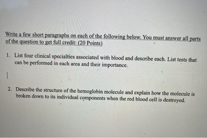 Write a few short paragraphs on each of the following below. You must answer all parts of the question to get full credit: (2