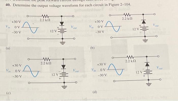 Solved 40. Determine the output voltage waveform for each | Chegg.com