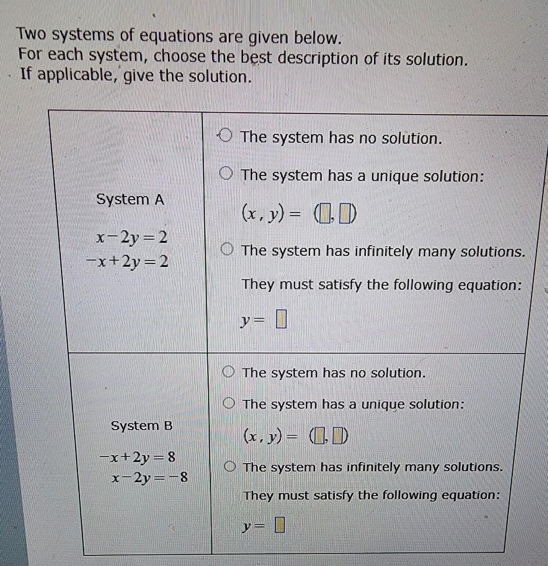 Solved Two Systems Of Equations Are Given Below. For Each | Chegg.com