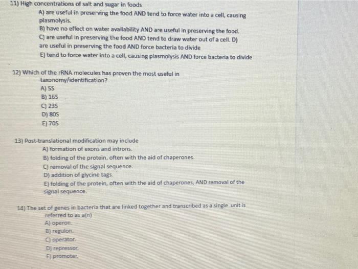 [Solved]: 11) High concentrations of salt and sugar in food