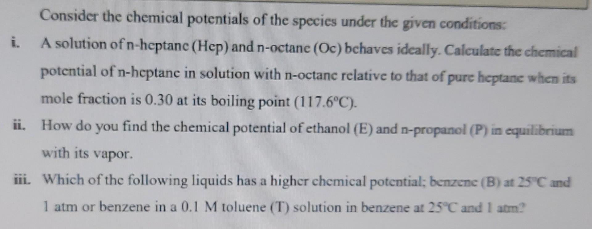 Solved Consider The Chemical Potentials Of The Species Under