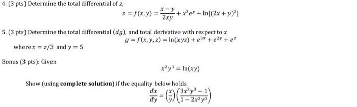 Solved 4 3 Pts Determine The Total Differential Of Z