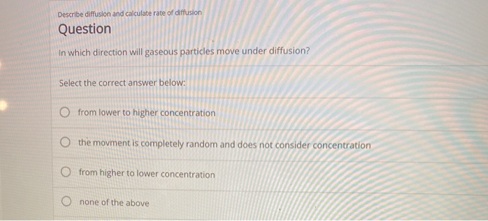 Solved Describe diffusion and calculate rate of diffusion | Chegg.com