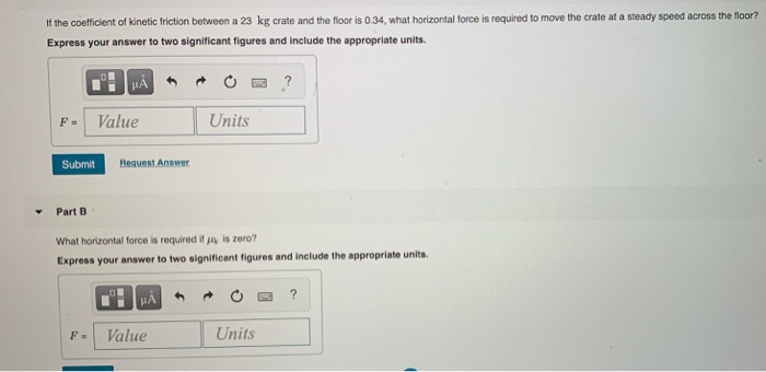 Solved If the coefficient of kinetic friction between a 23 | Chegg.com