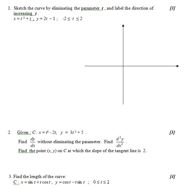 Solved Sketch the curve by eliminating the parameter t, and | Chegg.com