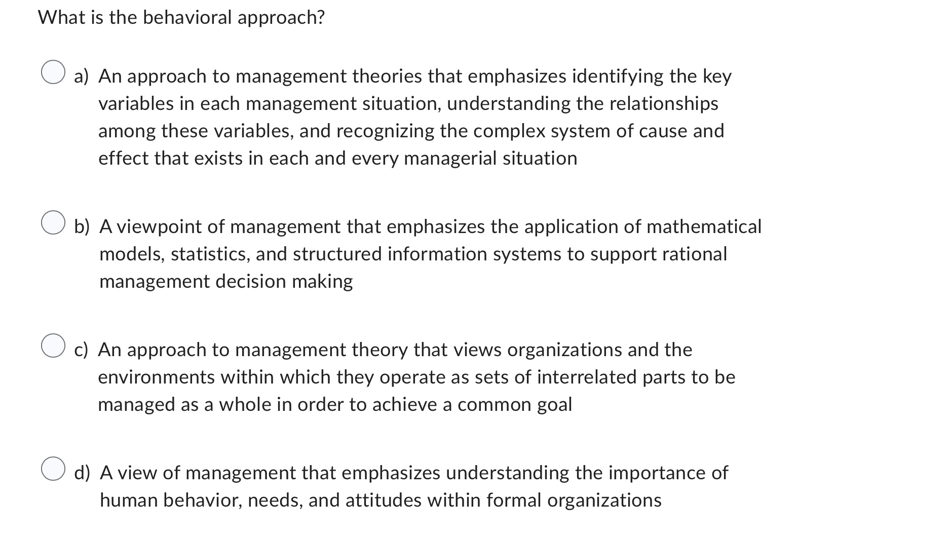 Solved What is the behavioral approach?a) ﻿An approach to | Chegg.com