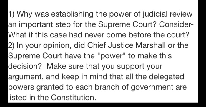 solved-1-why-was-establishing-the-power-of-judicial-review-chegg