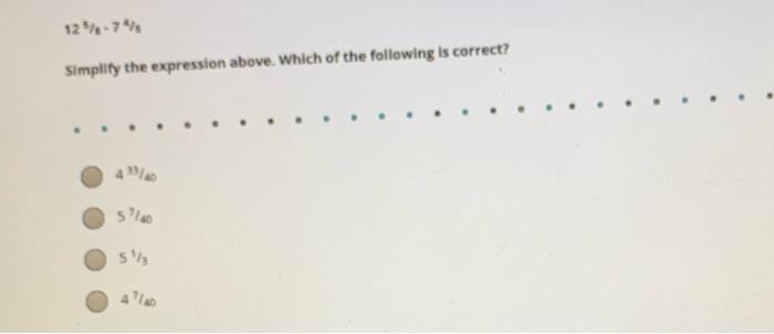 solved-12-5-8-7-4-5-simplify-the-expression-above-which-of-chegg