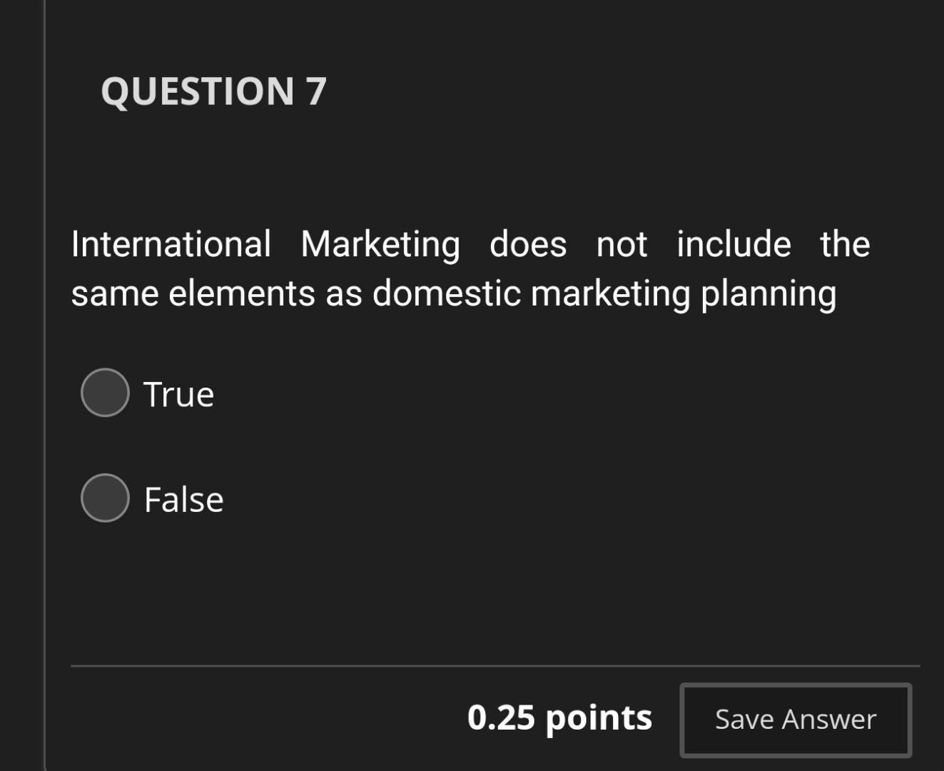 Solved QUESTION 7 International Marketing does not include | Chegg.com