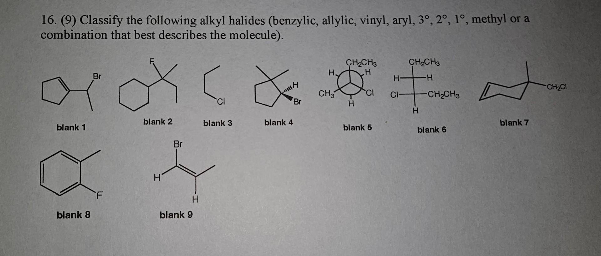 Solved 16 9 Classify The Following Alkyl Halides Chegg Com   Image 