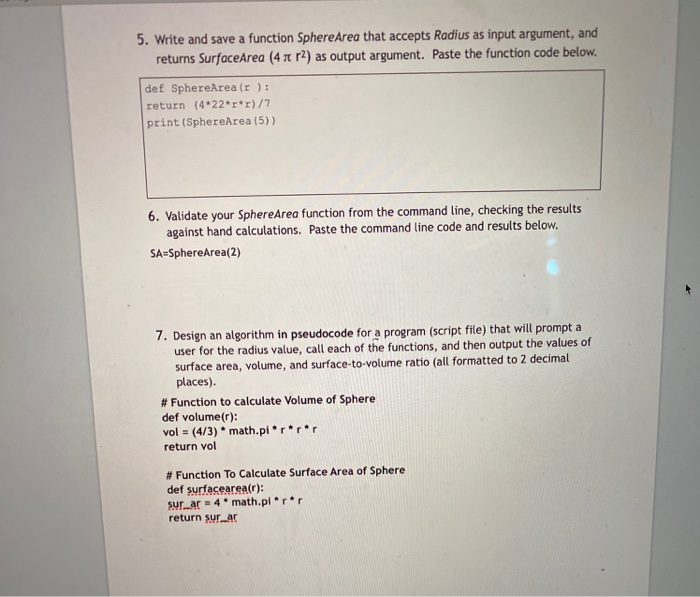 Solved 5. Write and save a function Sphere Area that accepts | Chegg.com