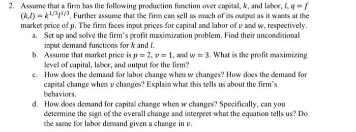 Solved 2. Assume that a firm has the following production | Chegg.com