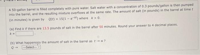 Solved A 50 -gallon Barrel Is Filled Completely With Pure 