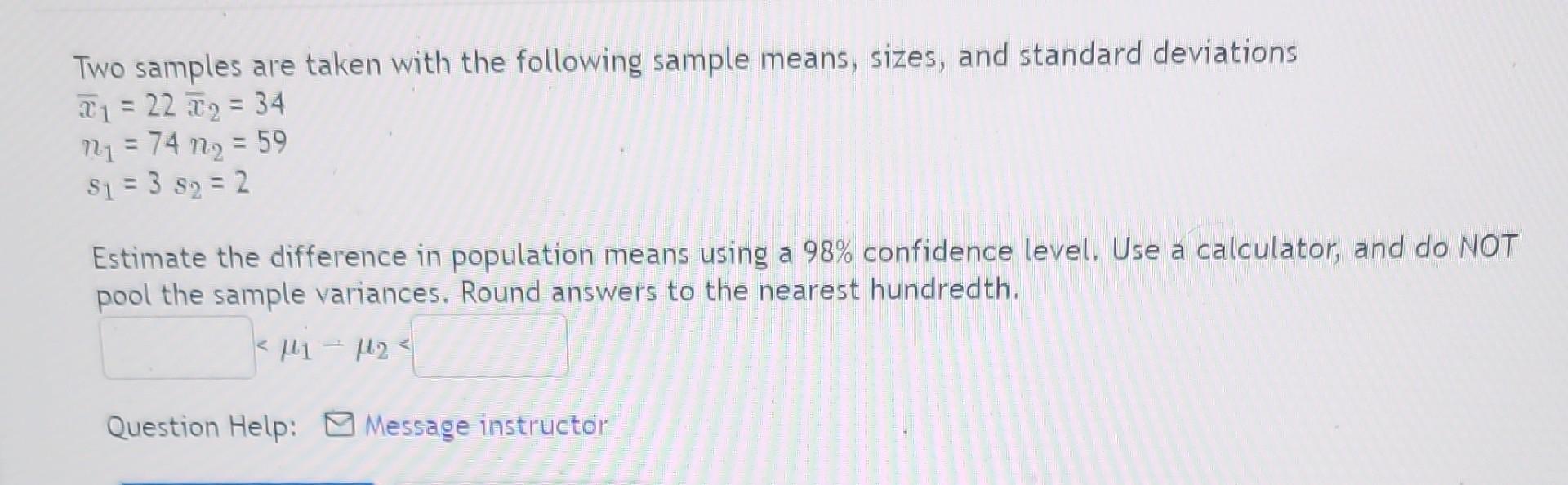 Solved Two samples are taken with the following sample | Chegg.com