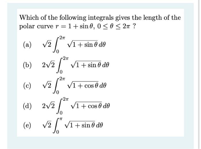 Solved Which of the following integrals gives the length of | Chegg.com
