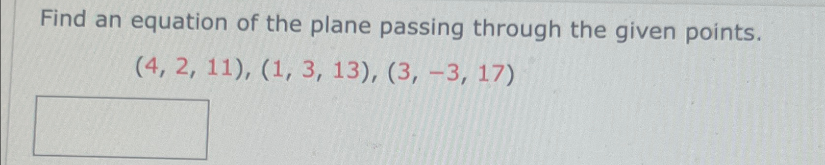 Solved Find an equation of the plane passing through the | Chegg.com