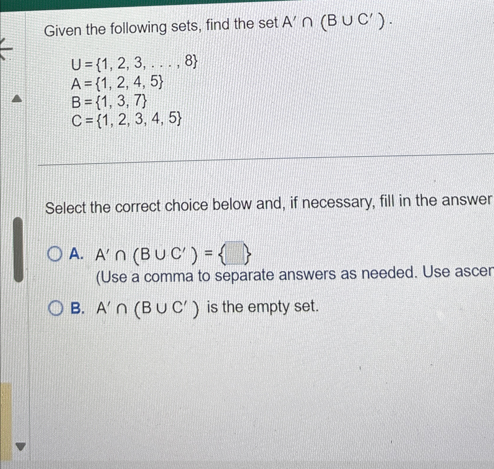 Solved Given the following sets, find the set | Chegg.com