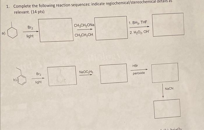 Solved 1. Complete The Following Reaction Sequences: | Chegg.com