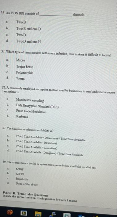 Solved 36. An ISDN BRI Consists Of Channels Two B B Two B | Chegg.com