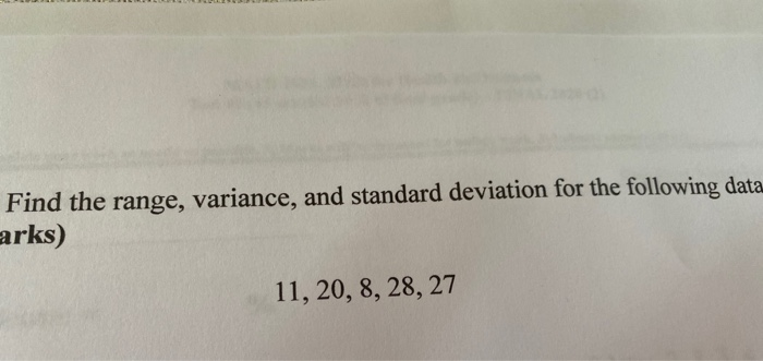 Solved Find the range, variance, and standard deviation for | Chegg.com