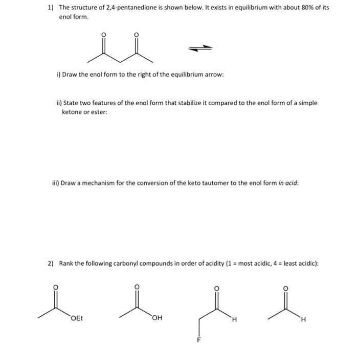 Solved 1) The structure of 2,4pentanedione is shown below.