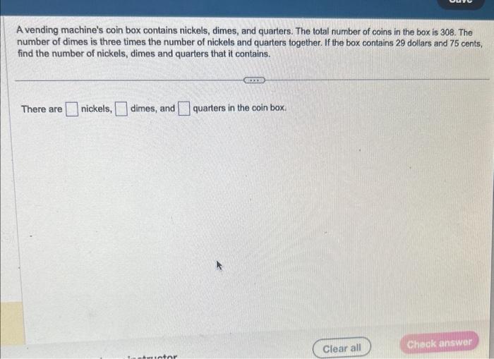 Solved A vending machine's coin box contains nickels, dimes,