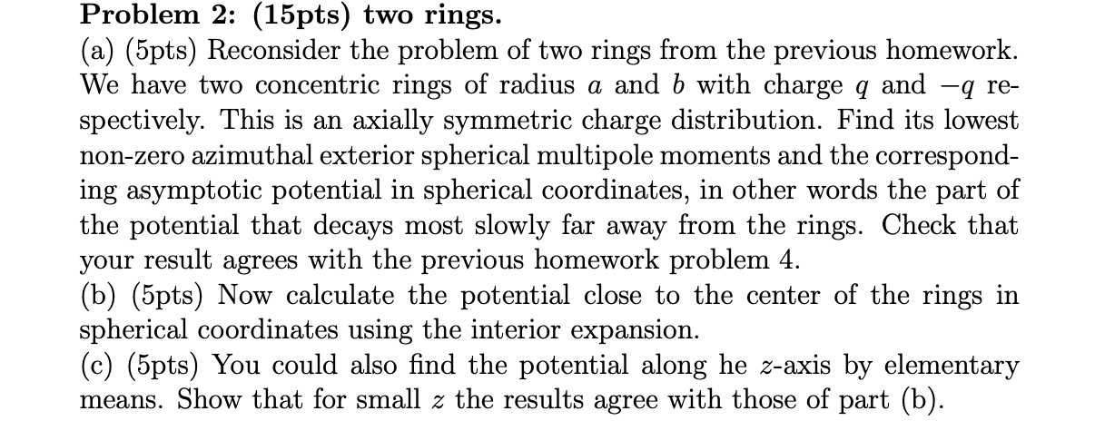 Conjoined Rings Problem Solved Problem 2: (15pts) two rings.(a) (5pts) Reconsider | Chegg.com