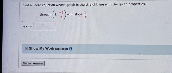 Solved Find a linear equation whose graph is the straight | Chegg.com
