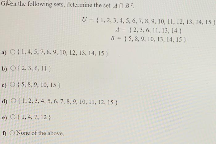 Solved Given The Following Sets Determine The Set Anbo U Chegg Com