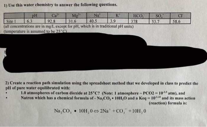Solved 1) Use this water chemistry to answer the following | Chegg.com