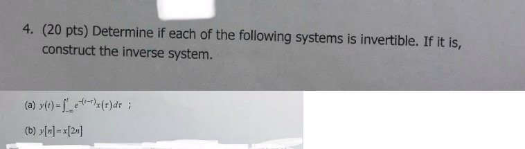Solved (20 ﻿pts) ﻿Determine if each of the following systems | Chegg.com