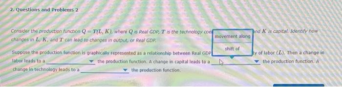 Solved Consider the production function Q=T(L,K), where Q is | Chegg.com