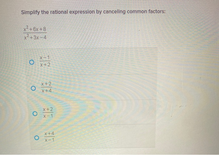 Solved Simplify the rational expression by canceling common | Chegg.com