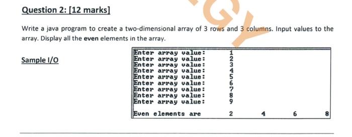 Solved Question 2: (12 marks] Write a java program to create | Chegg.com