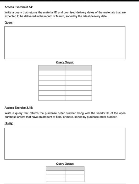 Solved Acceso Exercise 3 14 Write A Query That Returns The Chegg