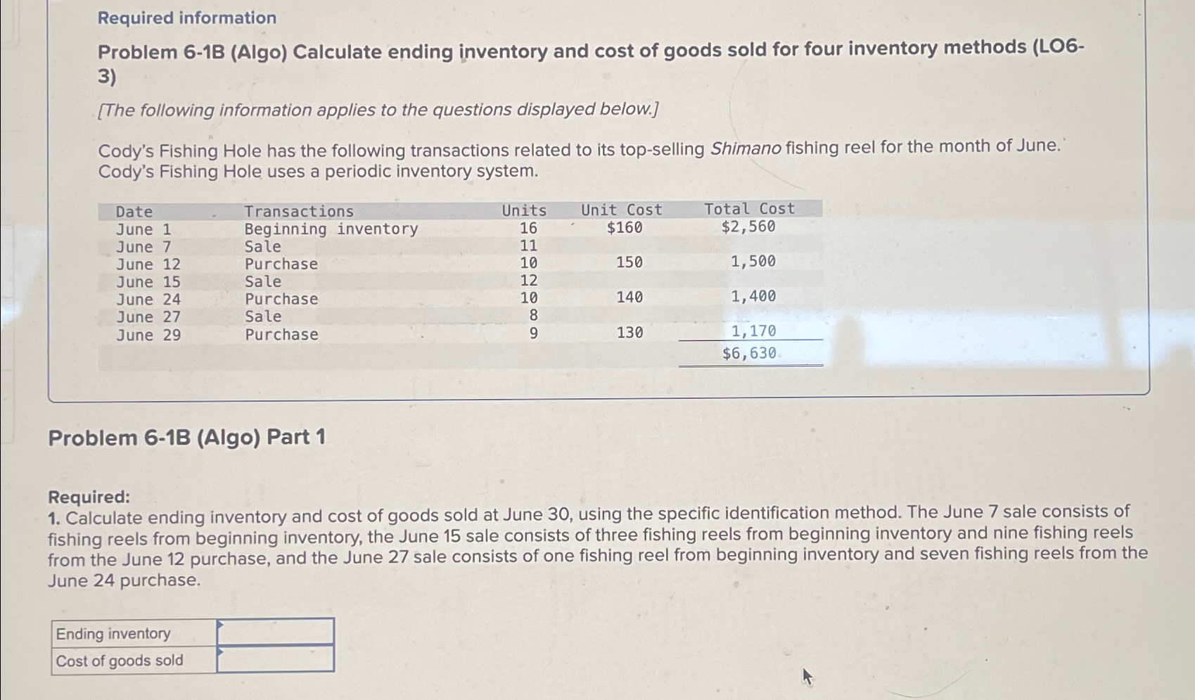 Solved Required InformationProblem 6-1B (Algo) ﻿Calculate | Chegg.com